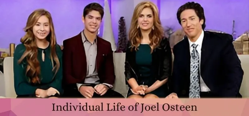 Individual Life of Joel Osteen 
