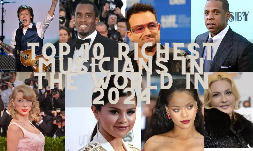 Top 10 Richest Musicians in the World